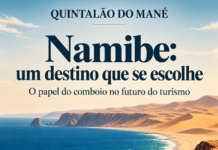 QUINTALÃO DO MANÉ: NAMIBE, UM DESTINO QUE SE ESCOLHE
